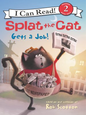cover image of Splat the Cat Gets a Job!